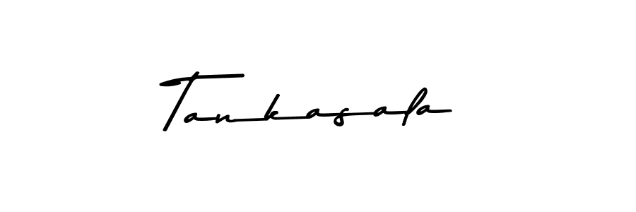 Tankasala stylish signature style. Best Handwritten Sign (Asem Kandis PERSONAL USE) for my name. Handwritten Signature Collection Ideas for my name Tankasala. Tankasala signature style 9 images and pictures png