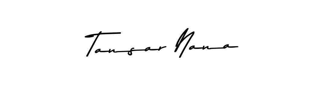 Make a beautiful signature design for name Tansar Nana. Use this online signature maker to create a handwritten signature for free. Tansar Nana signature style 9 images and pictures png
