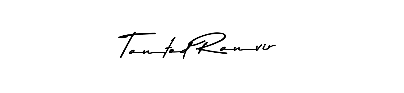 Make a beautiful signature design for name Tantod Ranvir. With this signature (Asem Kandis PERSONAL USE) style, you can create a handwritten signature for free. Tantod Ranvir signature style 9 images and pictures png