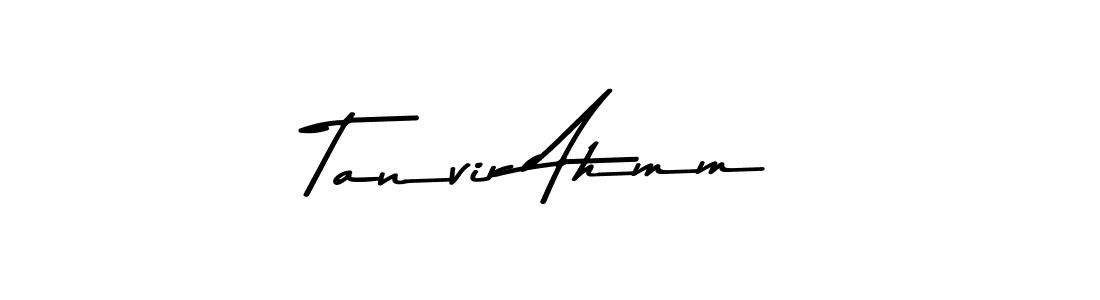 Tanvir Ahmm stylish signature style. Best Handwritten Sign (Asem Kandis PERSONAL USE) for my name. Handwritten Signature Collection Ideas for my name Tanvir Ahmm. Tanvir Ahmm signature style 9 images and pictures png