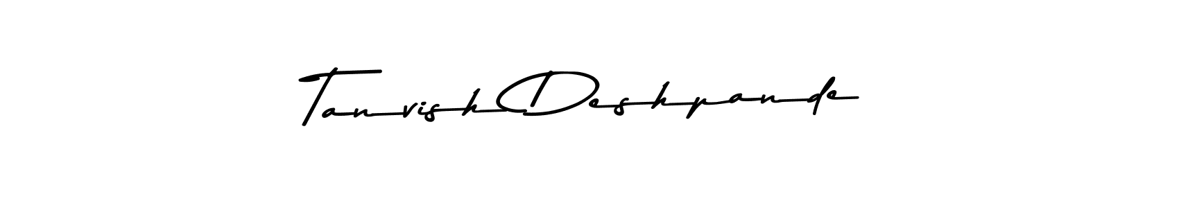 Make a beautiful signature design for name Tanvish Deshpande. With this signature (Asem Kandis PERSONAL USE) style, you can create a handwritten signature for free. Tanvish Deshpande signature style 9 images and pictures png