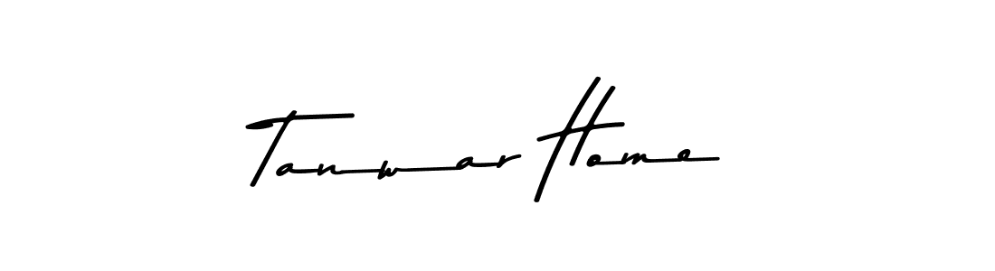 Also we have Tanwar Home name is the best signature style. Create professional handwritten signature collection using Asem Kandis PERSONAL USE autograph style. Tanwar Home signature style 9 images and pictures png