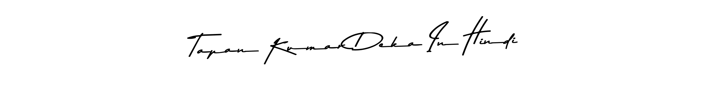Also You can easily find your signature by using the search form. We will create Tapan Kumar Deka In Hindi name handwritten signature images for you free of cost using Asem Kandis PERSONAL USE sign style. Tapan Kumar Deka In Hindi signature style 9 images and pictures png