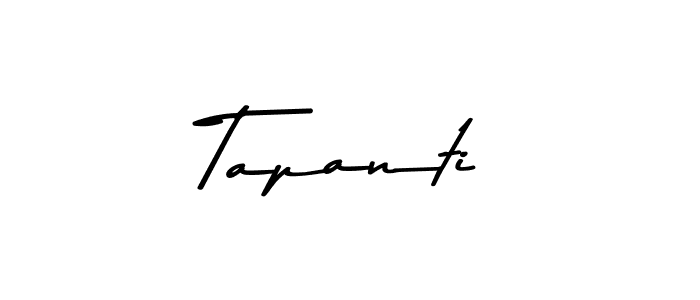 How to make Tapanti signature? Asem Kandis PERSONAL USE is a professional autograph style. Create handwritten signature for Tapanti name. Tapanti signature style 9 images and pictures png