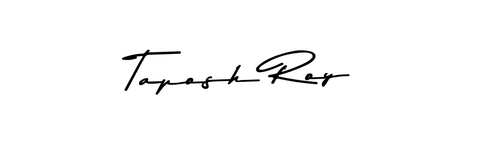 Create a beautiful signature design for name Taposh Roy. With this signature (Asem Kandis PERSONAL USE) fonts, you can make a handwritten signature for free. Taposh Roy signature style 9 images and pictures png