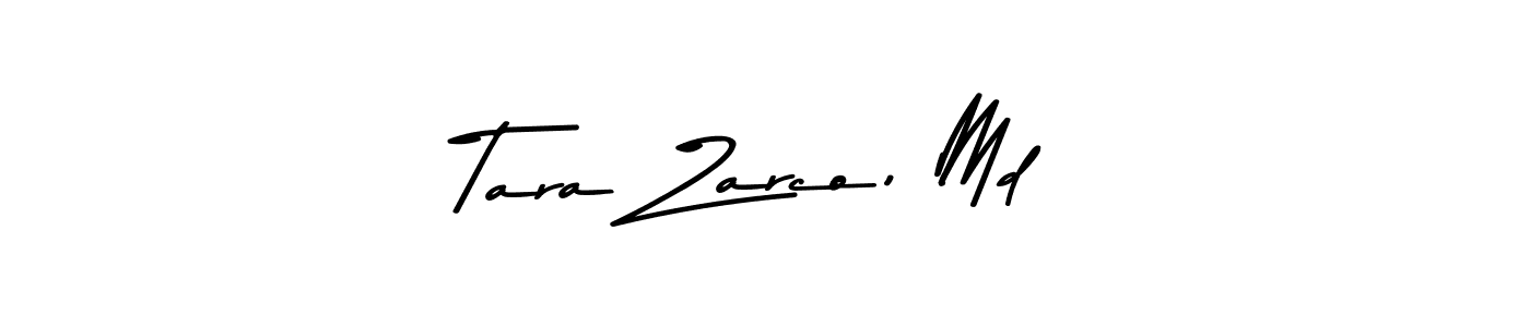 Use a signature maker to create a handwritten signature online. With this signature software, you can design (Asem Kandis PERSONAL USE) your own signature for name Tara Zarco, Md. Tara Zarco, Md signature style 9 images and pictures png