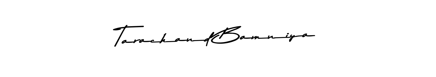 Also You can easily find your signature by using the search form. We will create Tarachand Bamniya name handwritten signature images for you free of cost using Asem Kandis PERSONAL USE sign style. Tarachand Bamniya signature style 9 images and pictures png