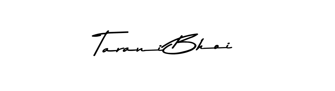 How to make Tarani Bhoi name signature. Use Asem Kandis PERSONAL USE style for creating short signs online. This is the latest handwritten sign. Tarani Bhoi signature style 9 images and pictures png