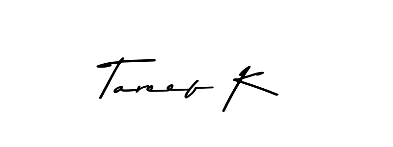 Use a signature maker to create a handwritten signature online. With this signature software, you can design (Asem Kandis PERSONAL USE) your own signature for name Tareef K. Tareef K signature style 9 images and pictures png