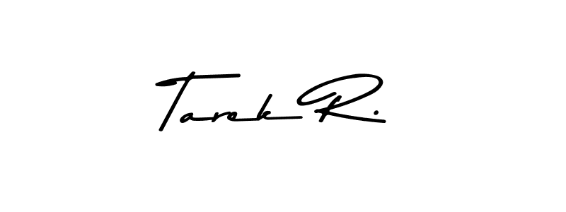 Check out images of Autograph of Tarek R. name. Actor Tarek R. Signature Style. Asem Kandis PERSONAL USE is a professional sign style online. Tarek R. signature style 9 images and pictures png