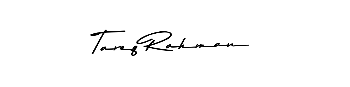 You should practise on your own different ways (Asem Kandis PERSONAL USE) to write your name (Tareq Rahman) in signature. don't let someone else do it for you. Tareq Rahman signature style 9 images and pictures png