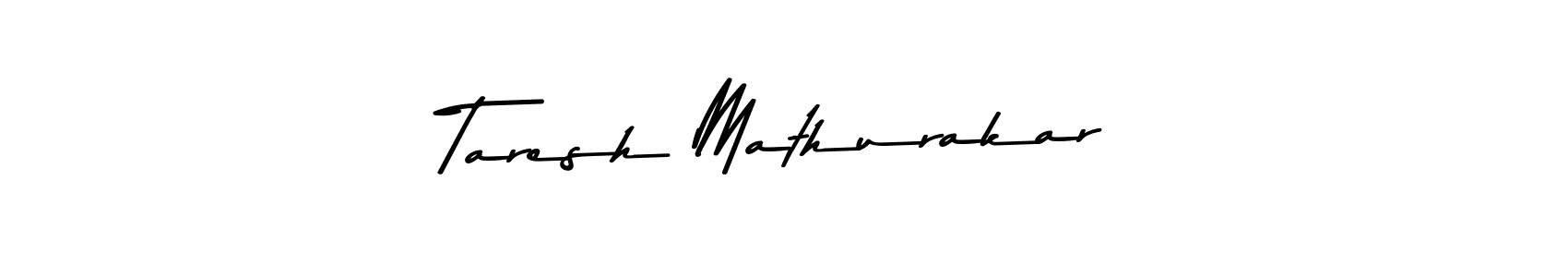 Also we have Taresh Mathurakar name is the best signature style. Create professional handwritten signature collection using Asem Kandis PERSONAL USE autograph style. Taresh Mathurakar signature style 9 images and pictures png