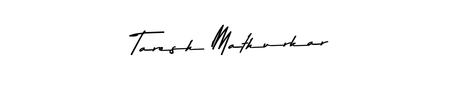 You should practise on your own different ways (Asem Kandis PERSONAL USE) to write your name (Taresh Mathurkar) in signature. don't let someone else do it for you. Taresh Mathurkar signature style 9 images and pictures png