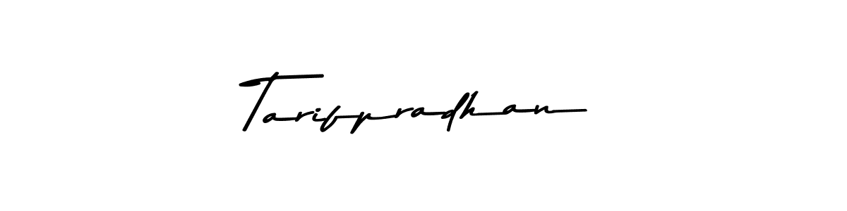 Use a signature maker to create a handwritten signature online. With this signature software, you can design (Asem Kandis PERSONAL USE) your own signature for name Tarifpradhan. Tarifpradhan signature style 9 images and pictures png