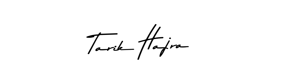 Tarik Hajra stylish signature style. Best Handwritten Sign (Asem Kandis PERSONAL USE) for my name. Handwritten Signature Collection Ideas for my name Tarik Hajra. Tarik Hajra signature style 9 images and pictures png