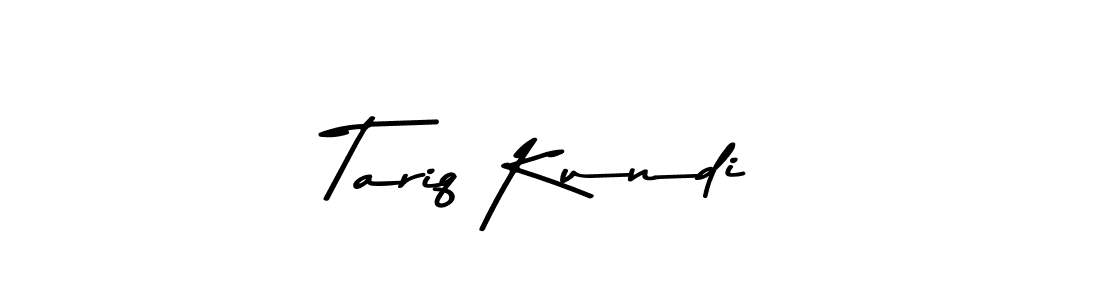 Use a signature maker to create a handwritten signature online. With this signature software, you can design (Asem Kandis PERSONAL USE) your own signature for name Tariq Kundi. Tariq Kundi signature style 9 images and pictures png