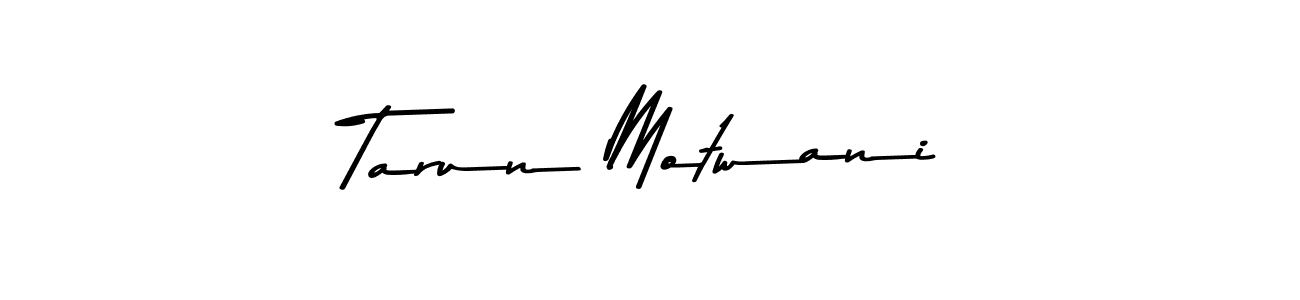 Make a short Tarun Motwani signature style. Manage your documents anywhere anytime using Asem Kandis PERSONAL USE. Create and add eSignatures, submit forms, share and send files easily. Tarun Motwani signature style 9 images and pictures png