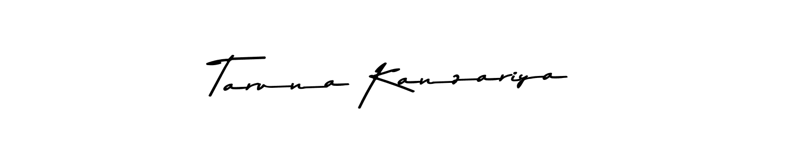 Design your own signature with our free online signature maker. With this signature software, you can create a handwritten (Asem Kandis PERSONAL USE) signature for name Taruna Kanzariya. Taruna Kanzariya signature style 9 images and pictures png