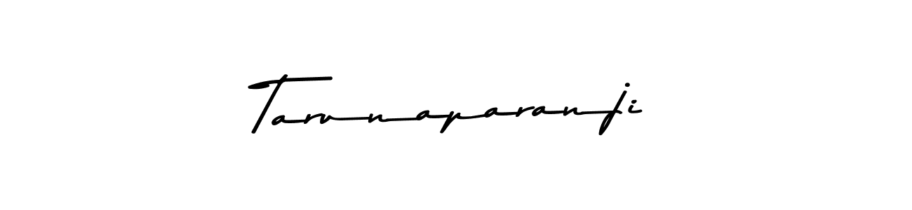 Tarunaparanji stylish signature style. Best Handwritten Sign (Asem Kandis PERSONAL USE) for my name. Handwritten Signature Collection Ideas for my name Tarunaparanji. Tarunaparanji signature style 9 images and pictures png
