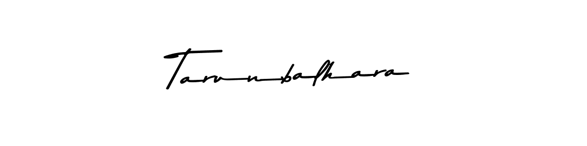 Make a beautiful signature design for name Tarunbalhara. With this signature (Asem Kandis PERSONAL USE) style, you can create a handwritten signature for free. Tarunbalhara signature style 9 images and pictures png