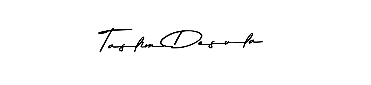 How to make Taslim Desula signature? Asem Kandis PERSONAL USE is a professional autograph style. Create handwritten signature for Taslim Desula name. Taslim Desula signature style 9 images and pictures png