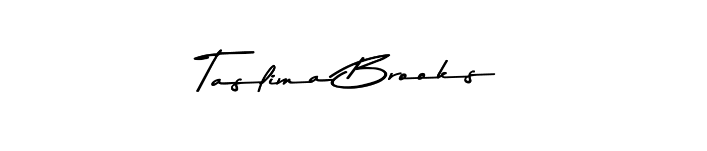 Create a beautiful signature design for name Taslima Brooks. With this signature (Asem Kandis PERSONAL USE) fonts, you can make a handwritten signature for free. Taslima Brooks signature style 9 images and pictures png