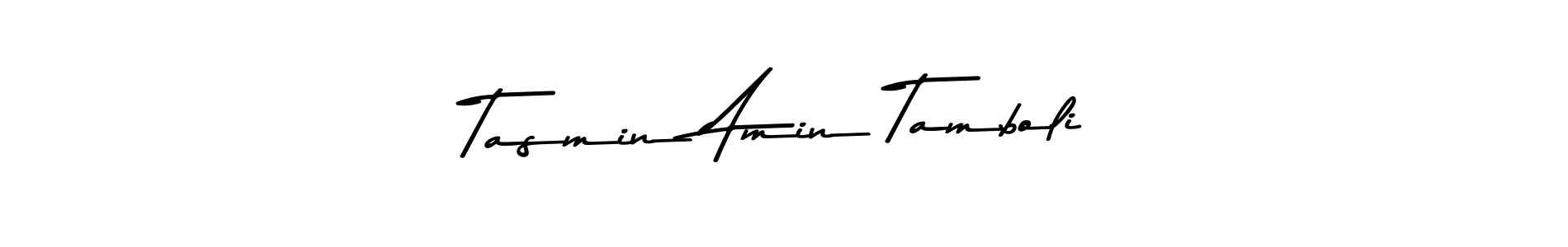 Create a beautiful signature design for name Tasmin Amin Tamboli. With this signature (Asem Kandis PERSONAL USE) fonts, you can make a handwritten signature for free. Tasmin Amin Tamboli signature style 9 images and pictures png