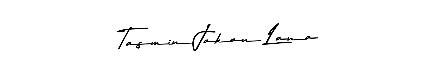 The best way (Asem Kandis PERSONAL USE) to make a short signature is to pick only two or three words in your name. The name Tasmin Jahan Lana include a total of six letters. For converting this name. Tasmin Jahan Lana signature style 9 images and pictures png