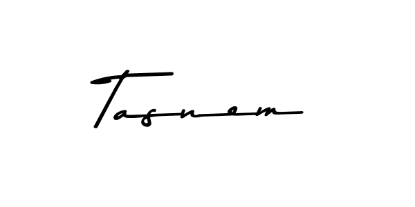Create a beautiful signature design for name Tasnem. With this signature (Asem Kandis PERSONAL USE) fonts, you can make a handwritten signature for free. Tasnem signature style 9 images and pictures png