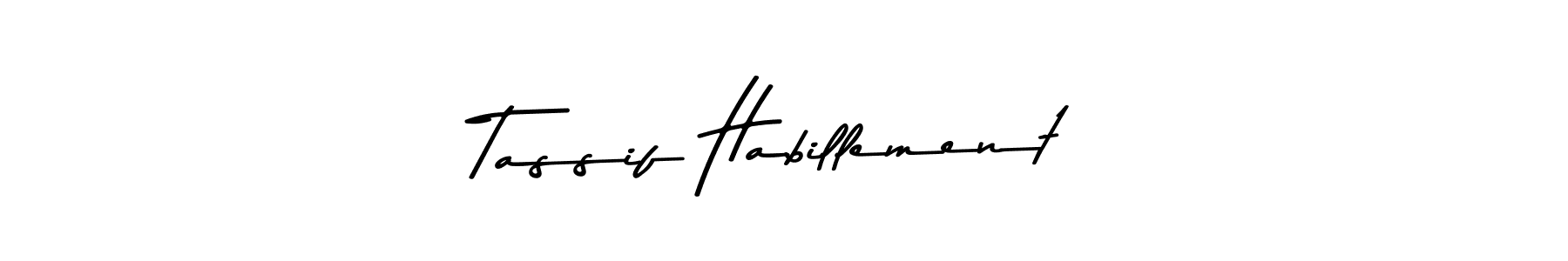 It looks lik you need a new signature style for name Tassif Habillement. Design unique handwritten (Asem Kandis PERSONAL USE) signature with our free signature maker in just a few clicks. Tassif Habillement signature style 9 images and pictures png