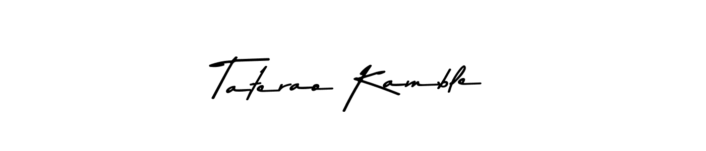 Create a beautiful signature design for name Taterao Kamble. With this signature (Asem Kandis PERSONAL USE) fonts, you can make a handwritten signature for free. Taterao Kamble signature style 9 images and pictures png