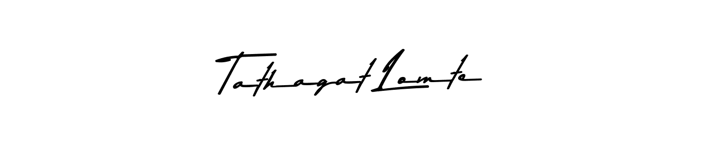 Tathagat Lomte stylish signature style. Best Handwritten Sign (Asem Kandis PERSONAL USE) for my name. Handwritten Signature Collection Ideas for my name Tathagat Lomte. Tathagat Lomte signature style 9 images and pictures png