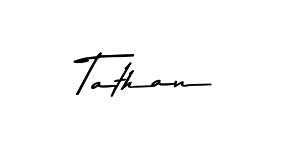 How to make Tathan signature? Asem Kandis PERSONAL USE is a professional autograph style. Create handwritten signature for Tathan name. Tathan signature style 9 images and pictures png