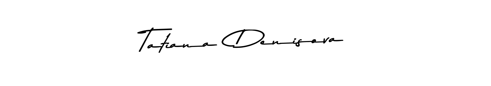 Check out images of Autograph of Tatiana  Denisova name. Actor Tatiana  Denisova Signature Style. Asem Kandis PERSONAL USE is a professional sign style online. Tatiana  Denisova signature style 9 images and pictures png