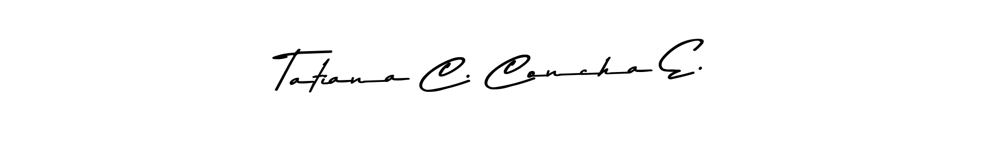 You should practise on your own different ways (Asem Kandis PERSONAL USE) to write your name (Tatiana C. Concha E.) in signature. don't let someone else do it for you. Tatiana C. Concha E. signature style 9 images and pictures png