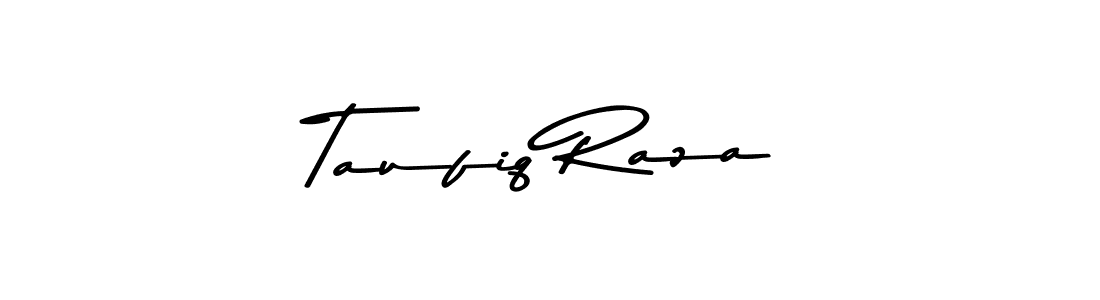 Make a short Taufiq Raza signature style. Manage your documents anywhere anytime using Asem Kandis PERSONAL USE. Create and add eSignatures, submit forms, share and send files easily. Taufiq Raza signature style 9 images and pictures png