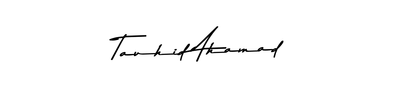 How to make Tauhid Ahamad signature? Asem Kandis PERSONAL USE is a professional autograph style. Create handwritten signature for Tauhid Ahamad name. Tauhid Ahamad signature style 9 images and pictures png