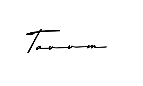 Similarly Asem Kandis PERSONAL USE is the best handwritten signature design. Signature creator online .You can use it as an online autograph creator for name Tauum. Tauum signature style 9 images and pictures png