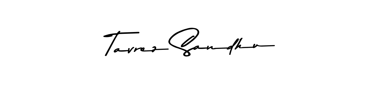 You should practise on your own different ways (Asem Kandis PERSONAL USE) to write your name (Tavrez Sandhu) in signature. don't let someone else do it for you. Tavrez Sandhu signature style 9 images and pictures png