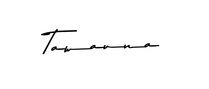 Tawauna stylish signature style. Best Handwritten Sign (Asem Kandis PERSONAL USE) for my name. Handwritten Signature Collection Ideas for my name Tawauna. Tawauna signature style 9 images and pictures png