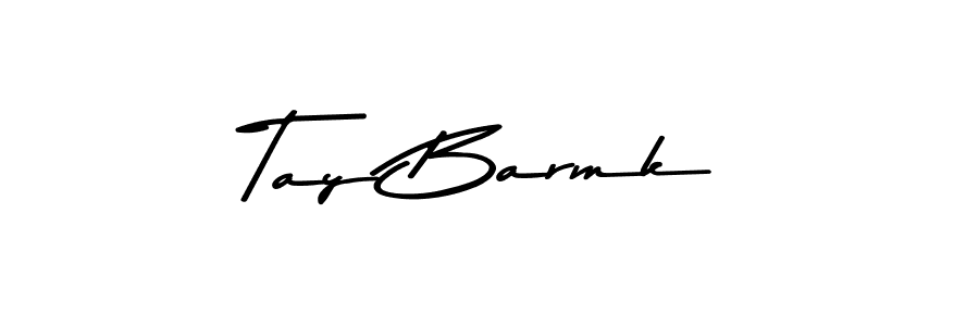 How to make Tay Barmk name signature. Use Asem Kandis PERSONAL USE style for creating short signs online. This is the latest handwritten sign. Tay Barmk signature style 9 images and pictures png
