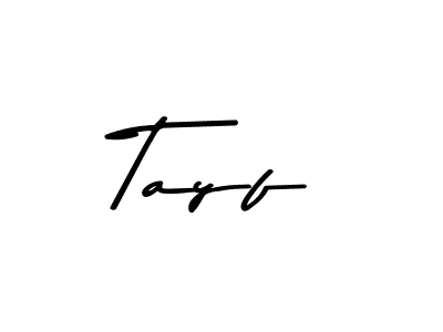 How to make Tayf name signature. Use Asem Kandis PERSONAL USE style for creating short signs online. This is the latest handwritten sign. Tayf signature style 9 images and pictures png