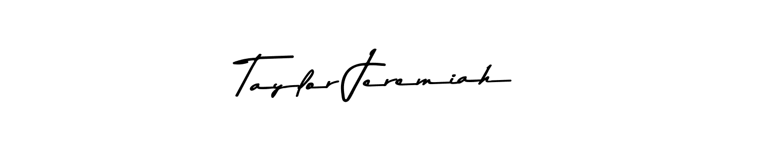 Design your own signature with our free online signature maker. With this signature software, you can create a handwritten (Asem Kandis PERSONAL USE) signature for name Taylor Jeremiah. Taylor Jeremiah signature style 9 images and pictures png