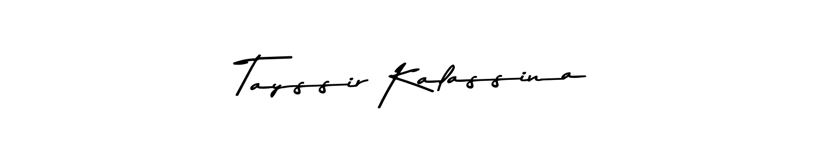 Make a short Tayssir Kalassina signature style. Manage your documents anywhere anytime using Asem Kandis PERSONAL USE. Create and add eSignatures, submit forms, share and send files easily. Tayssir Kalassina signature style 9 images and pictures png