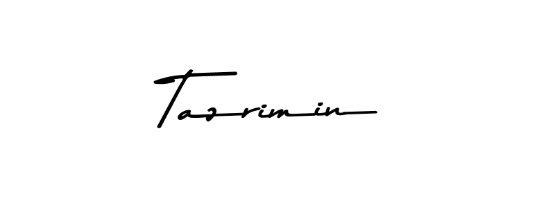 Make a beautiful signature design for name Tazrimin. With this signature (Asem Kandis PERSONAL USE) style, you can create a handwritten signature for free. Tazrimin signature style 9 images and pictures png