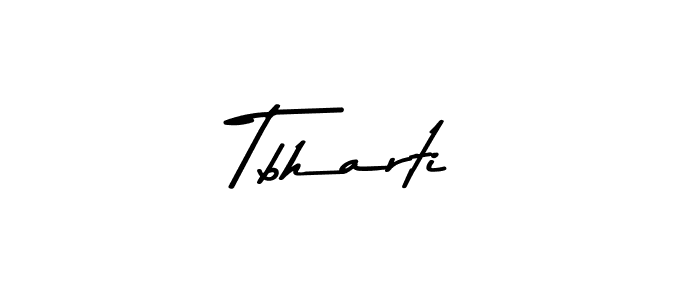 Use a signature maker to create a handwritten signature online. With this signature software, you can design (Asem Kandis PERSONAL USE) your own signature for name Tbharti. Tbharti signature style 9 images and pictures png