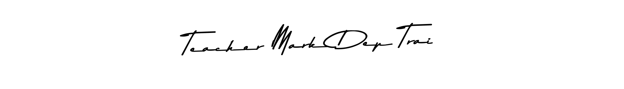 Create a beautiful signature design for name Teacher Mark Dep Trai. With this signature (Asem Kandis PERSONAL USE) fonts, you can make a handwritten signature for free. Teacher Mark Dep Trai signature style 9 images and pictures png