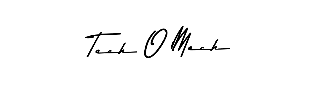 Create a beautiful signature design for name Tech O Mech. With this signature (Asem Kandis PERSONAL USE) fonts, you can make a handwritten signature for free. Tech O Mech signature style 9 images and pictures png