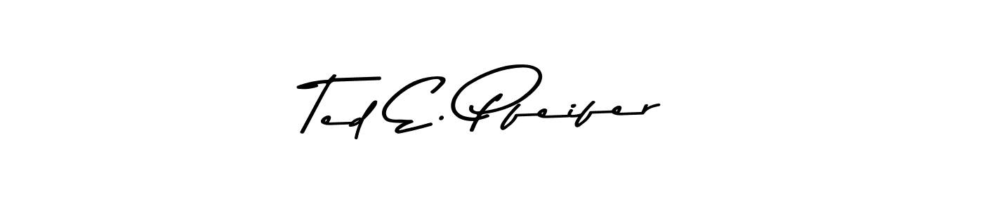 Make a short Ted E. Pfeifer signature style. Manage your documents anywhere anytime using Asem Kandis PERSONAL USE. Create and add eSignatures, submit forms, share and send files easily. Ted E. Pfeifer signature style 9 images and pictures png