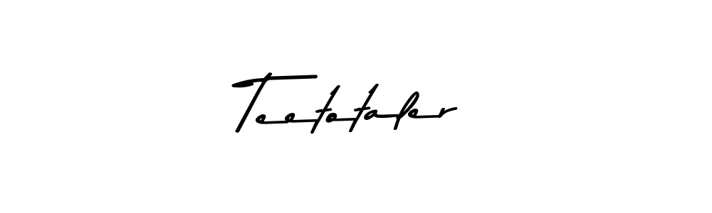 Use a signature maker to create a handwritten signature online. With this signature software, you can design (Asem Kandis PERSONAL USE) your own signature for name Teetotaler. Teetotaler signature style 9 images and pictures png